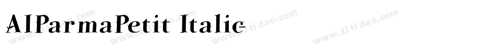 AIParmaPetit Italic字体转换